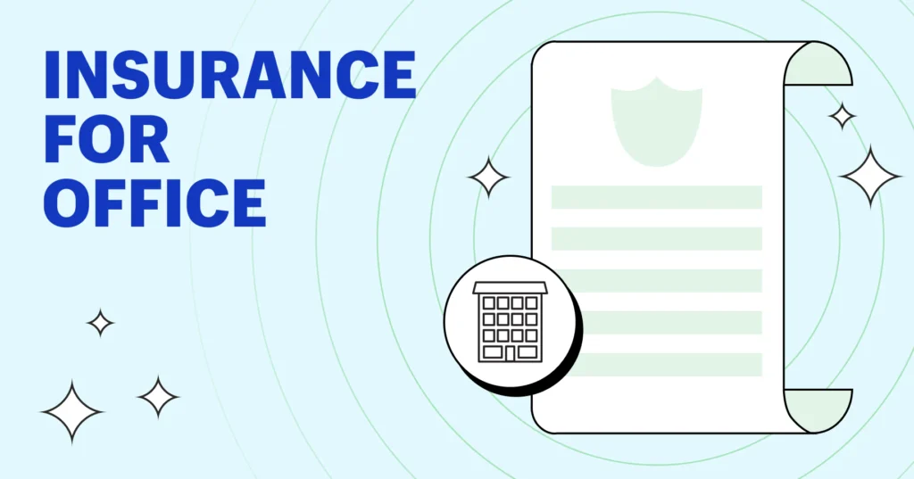 What Is Office Insurance